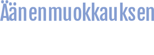 Äänenmuokkauksen perusteet